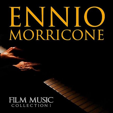 Обложка Ennio Morricone - Film Music Collection 1 (Mp3)