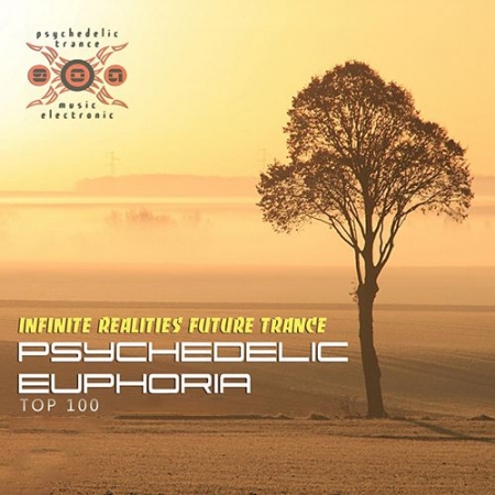 Обложка Psychedelic Euphoria: Infinite Realites Future Trance (Mp3)