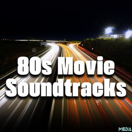 Обложка 80s Movie Soundtracks (2025) Mp3